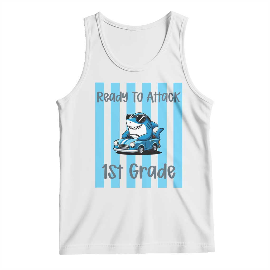 Ready To Attack 1st Grade Tank Top Funny Shark Driving Car Back To School TS12 White Print Your Wear