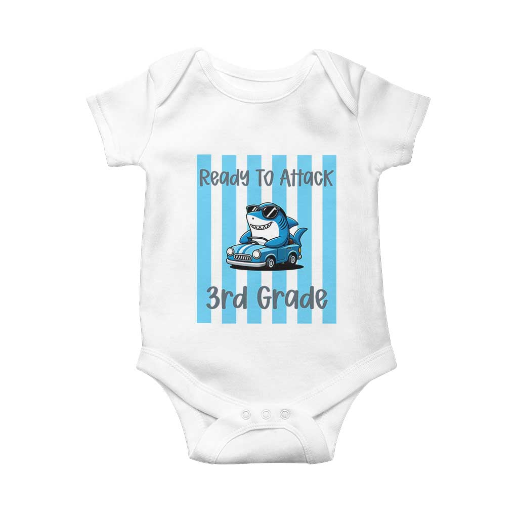 Ready To Attack 3rd Grade Baby Onesie Funny Shark Driving Car Back To School TS12 White Print Your Wear