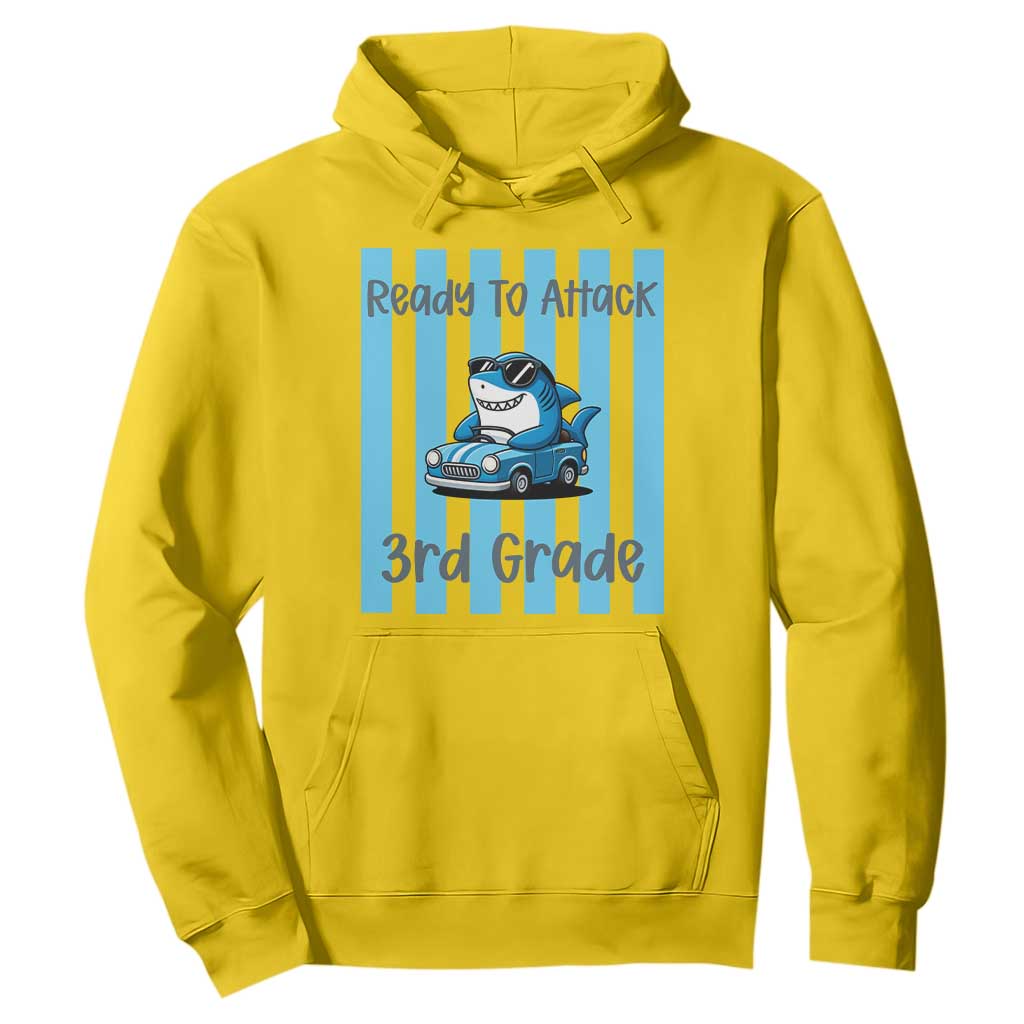 Ready To Attack 3rd Grade Hoodie Funny Shark Driving Car Back To School TS12 Daisy Print Your Wear