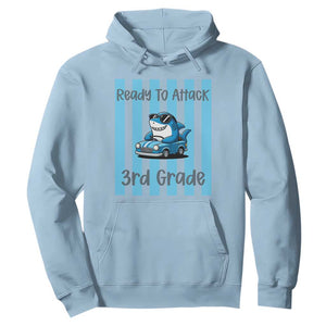 Ready To Attack 3rd Grade Hoodie Funny Shark Driving Car Back To School TS12 Light Blue Print Your Wear