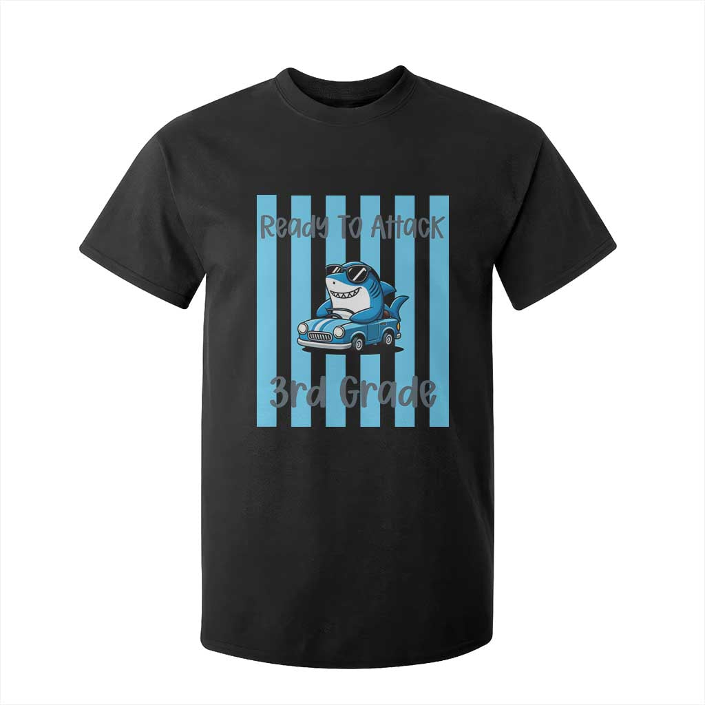 Ready To Attack 3rd Grade T Shirt For Kid Funny Shark Driving Car Back To School TS12 Black Print Your Wear