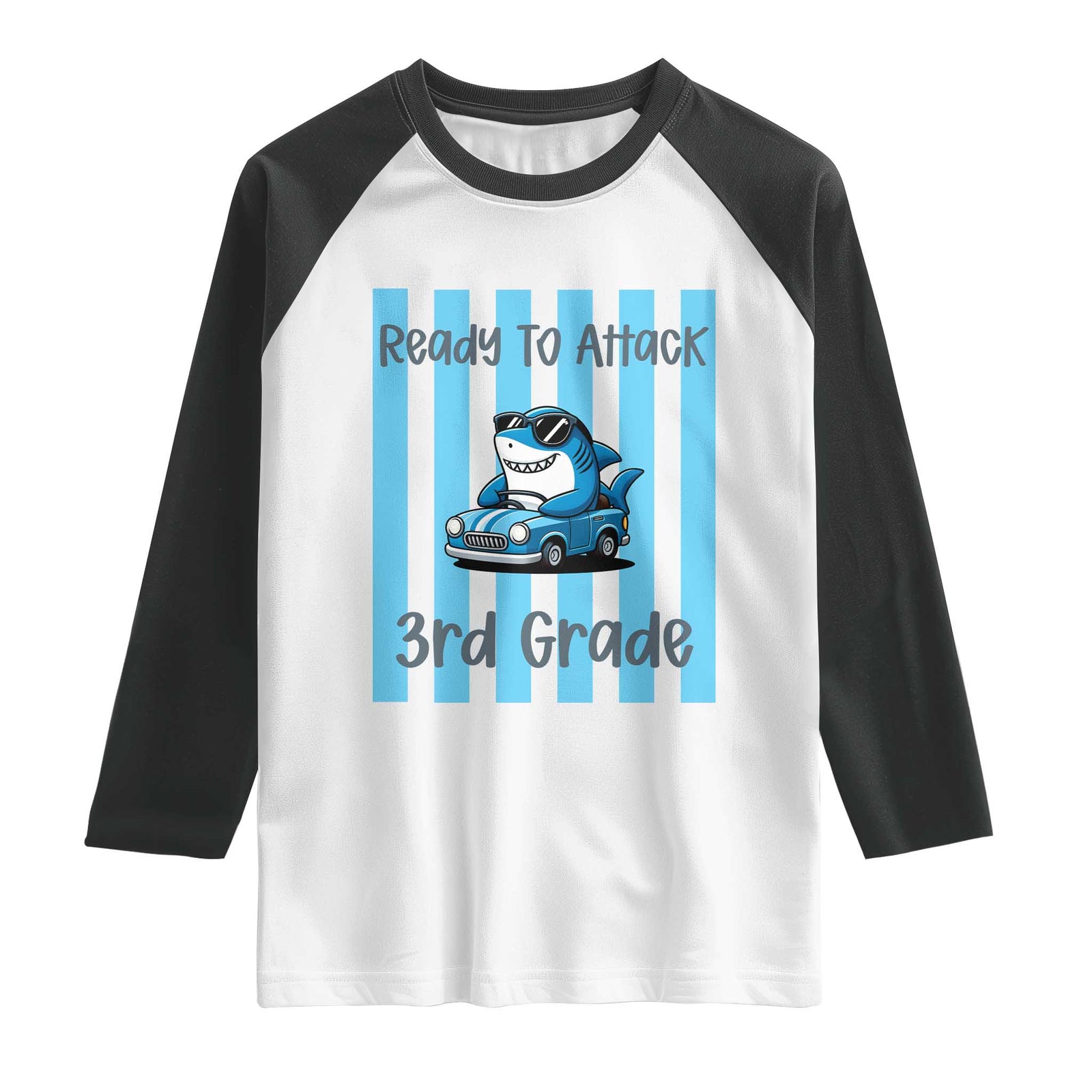 Ready To Attack 3rd Grade Raglan Shirt Funny Shark Driving Car Back To School TS12 White Black Print Your Wear