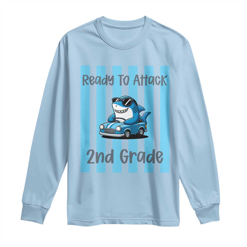 Ready To Attack 2nd Grade Long Sleeve Shirt Funny Shark Driving Car Back To School TS12 Light Blue Print Your Wear