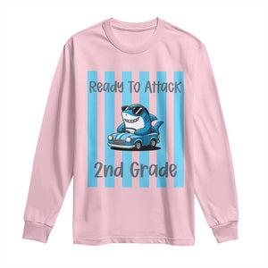 Ready To Attack 2nd Grade Long Sleeve Shirt Funny Shark Driving Car Back To School TS12 Light Pink Print Your Wear