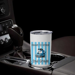 Ready To Attack 2nd Grade Tumbler Cup Funny Shark Driving Car Back To School TS12 Print Your Wear