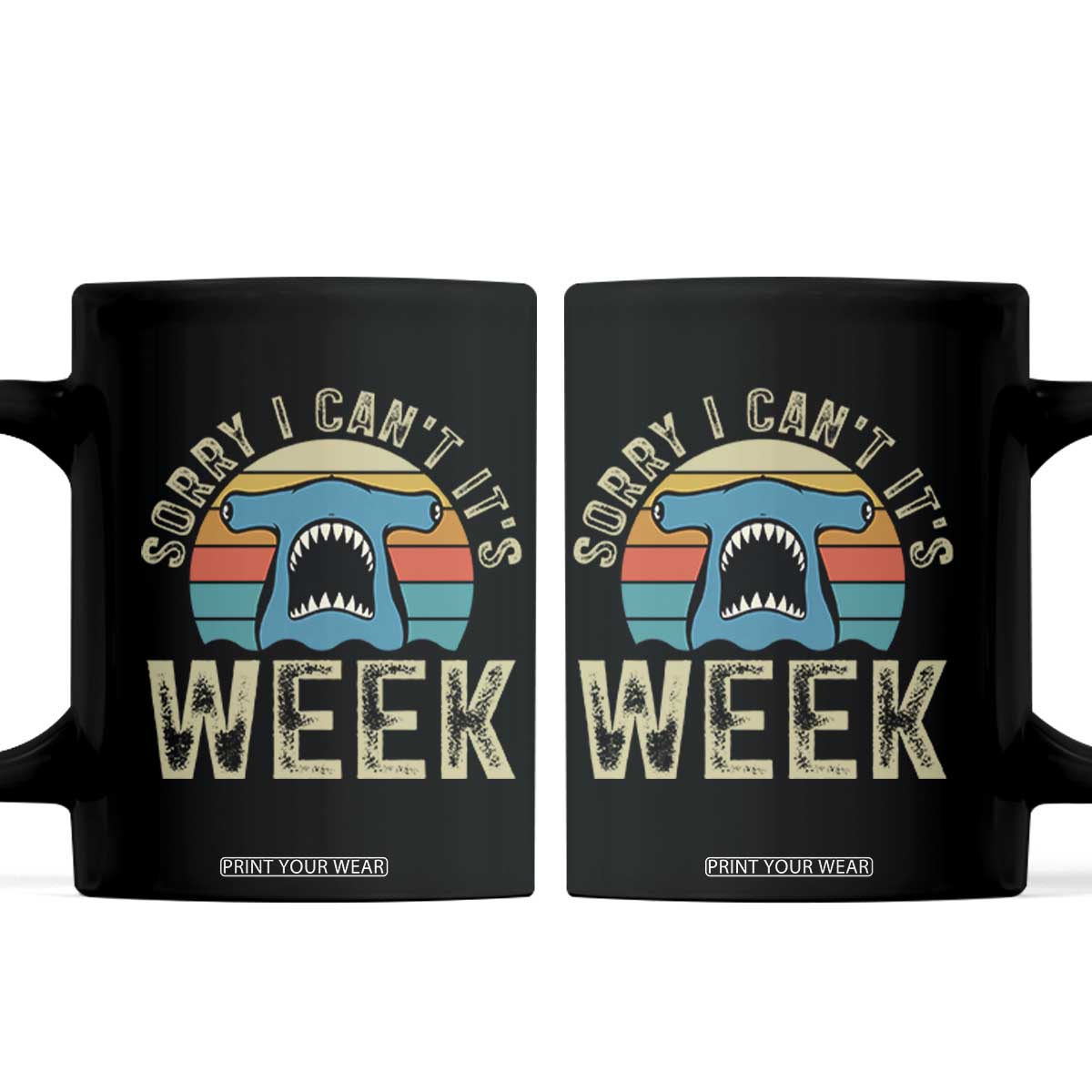 Vintage Hammerhead Shark Lover Coffee Mug Sorry I Cant Its Week TS12 Black Print Your Wear