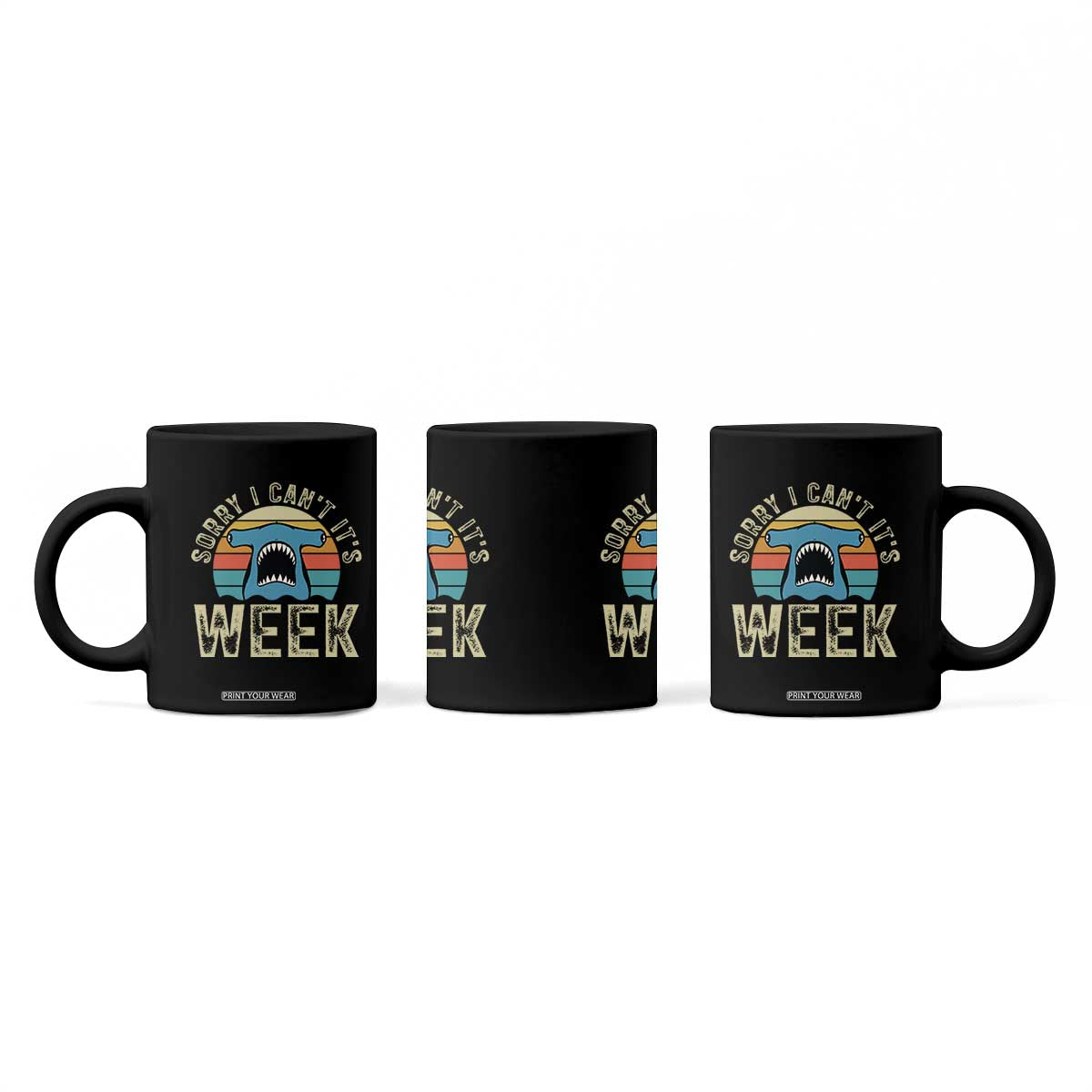 Vintage Hammerhead Shark Lover Coffee Mug Sorry I Cant Its Week TS12 Print Your Wear
