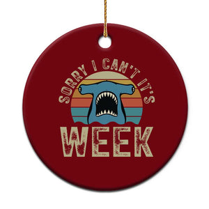 Vintage Hammerhead Shark Lover Ceramic Ornament Sorry I Cant Its Week TS12 1pc Red Print Your Wear