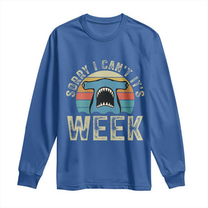 Vintage Hammerhead Shark Lover Long Sleeve Shirt Sorry I Cant Its Week TS12 Royal Blue Print Your Wear