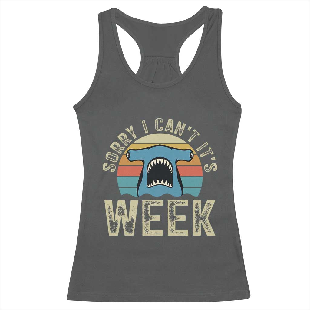 Vintage Hammerhead Shark Lover Racerback Tank Top Sorry I Cant Its Week TS12 Dark Heather Print Your Wear