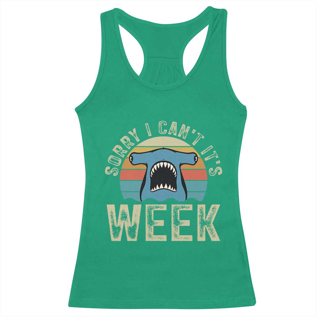 Vintage Hammerhead Shark Lover Racerback Tank Top Sorry I Cant Its Week TS12 Irish Green Print Your Wear