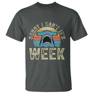 Vintage Hammerhead Shark Lover T Shirt Sorry I Cant Its Week TS12 Dark Heather Print Your Wear