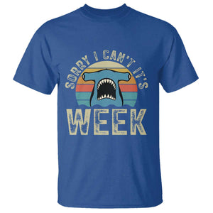 Vintage Hammerhead Shark Lover T Shirt Sorry I Cant Its Week TS12 Royal Blue Print Your Wear