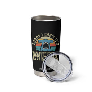 Vintage Hammerhead Shark Lover Tumbler Cup Sorry I Cant Its Week TS12 Print Your Wear