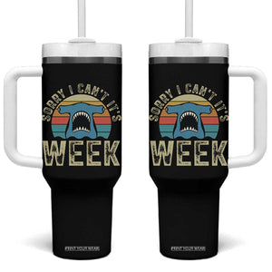 Vintage Hammerhead Shark Lover Tumbler With Handle Sorry I Cant Its Week TS12 One Size: 40 oz Black Print Your Wear