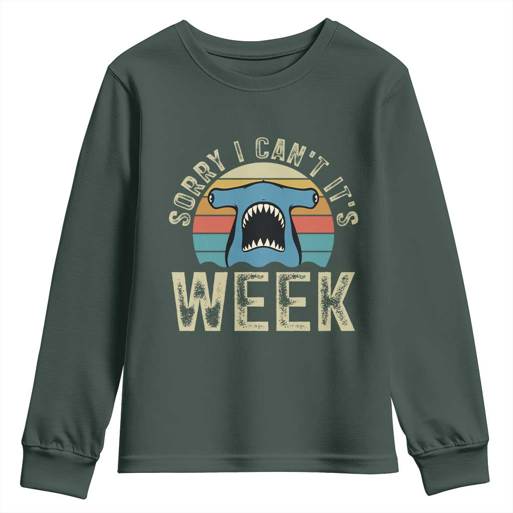 Vintage Hammerhead Shark Lover Youth Sweatshirt Sorry I Cant Its Week TS12 Dark Forest Green Print Your Wear