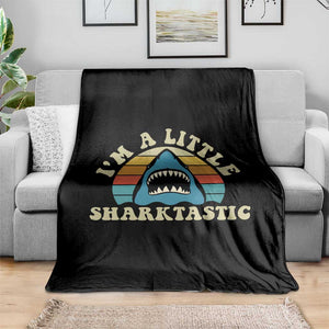 Im A Little Sharktastic Throw Blanket Vintage Shark Lover Week Gift TS12 Print Your Wear