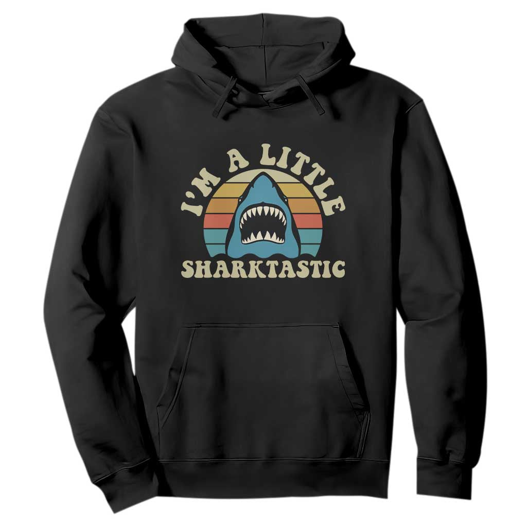 Im A Little Sharktastic Hoodie Vintage Shark Lover Week Gift TS12 Black Print Your Wear