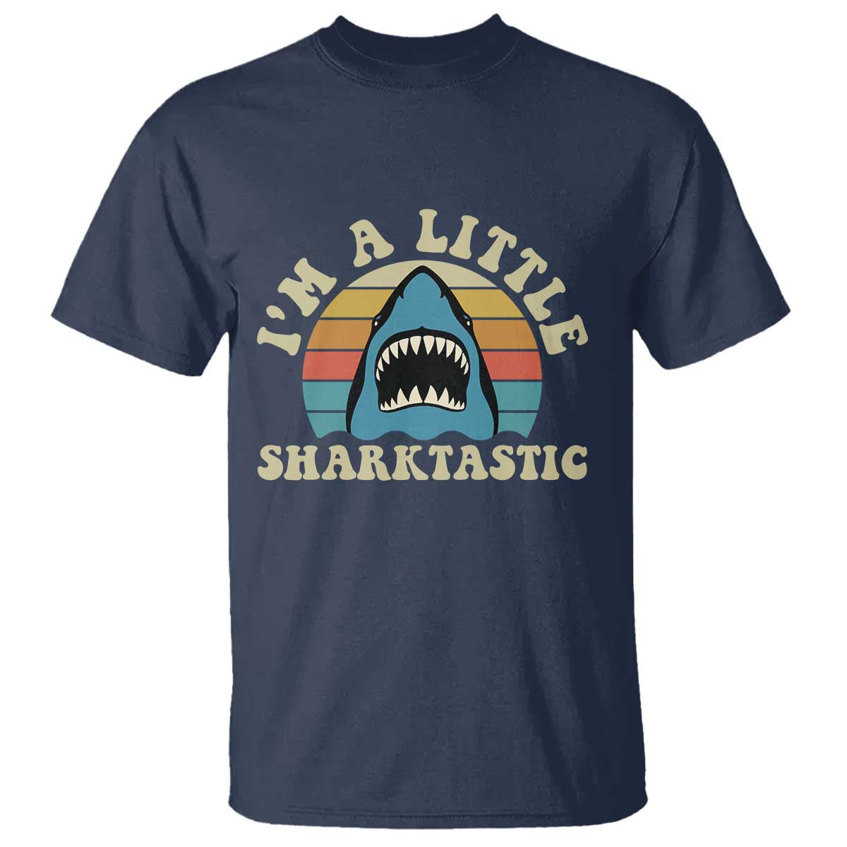 Im A Little Sharktastic T Shirt Vintage Shark Lover Week Gift TS12 Navy Print Your Wear