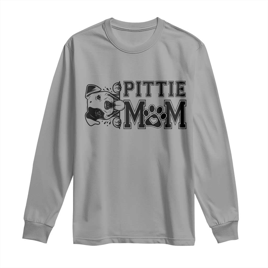 Pittie Mom Long Sleeve Shirt Funny Gift For Pitbull Lover TS12 Sport Gray Print Your Wear
