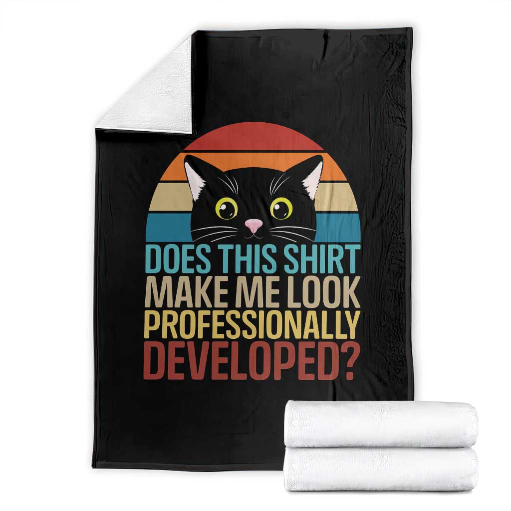 Vintage Black Cat Throw Blanket Does This Shirt Make Me Look Professionally Developed TS12 Black Print Your Wear