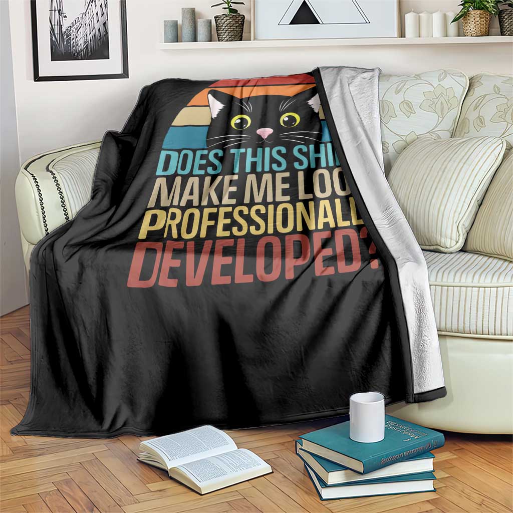 Vintage Black Cat Throw Blanket Does This Shirt Make Me Look Professionally Developed TS12 Print Your Wear