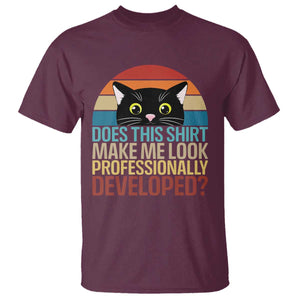 Vintage Black Cat T Shirt Does This Shirt Make Me Look Professionally Developed TS12 Maroon Print Your Wear