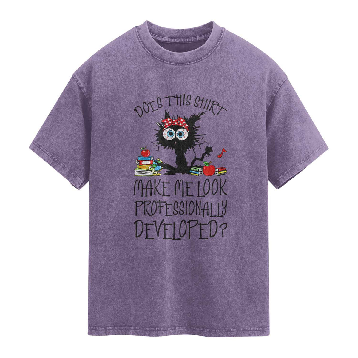 Funny Teacher Black Cat Washed Cotton T-Shirt Does This Shirt Make Me Look Professionally Developed