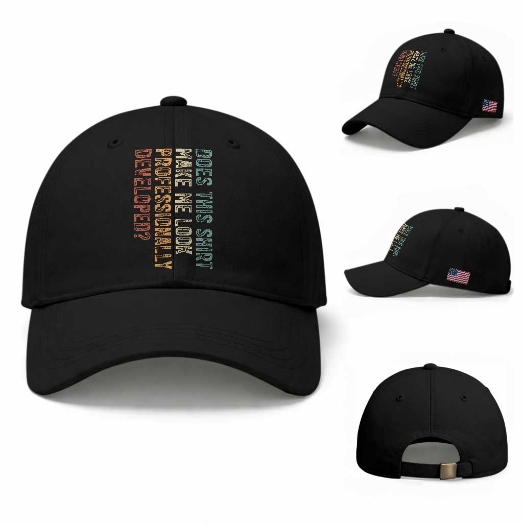 Does This Make Me Look Professionally Developed Baseball Cap Funny Sarcastic TS12 Baseball Cap Universal Fit Black Print Your Wear