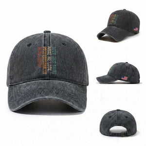 Does This Make Me Look Professionally Developed Washed Cotton Baseball Cap Funny Sarcastic TS12 Washed Cap Universal Fit Dark Gray Print Your Wear