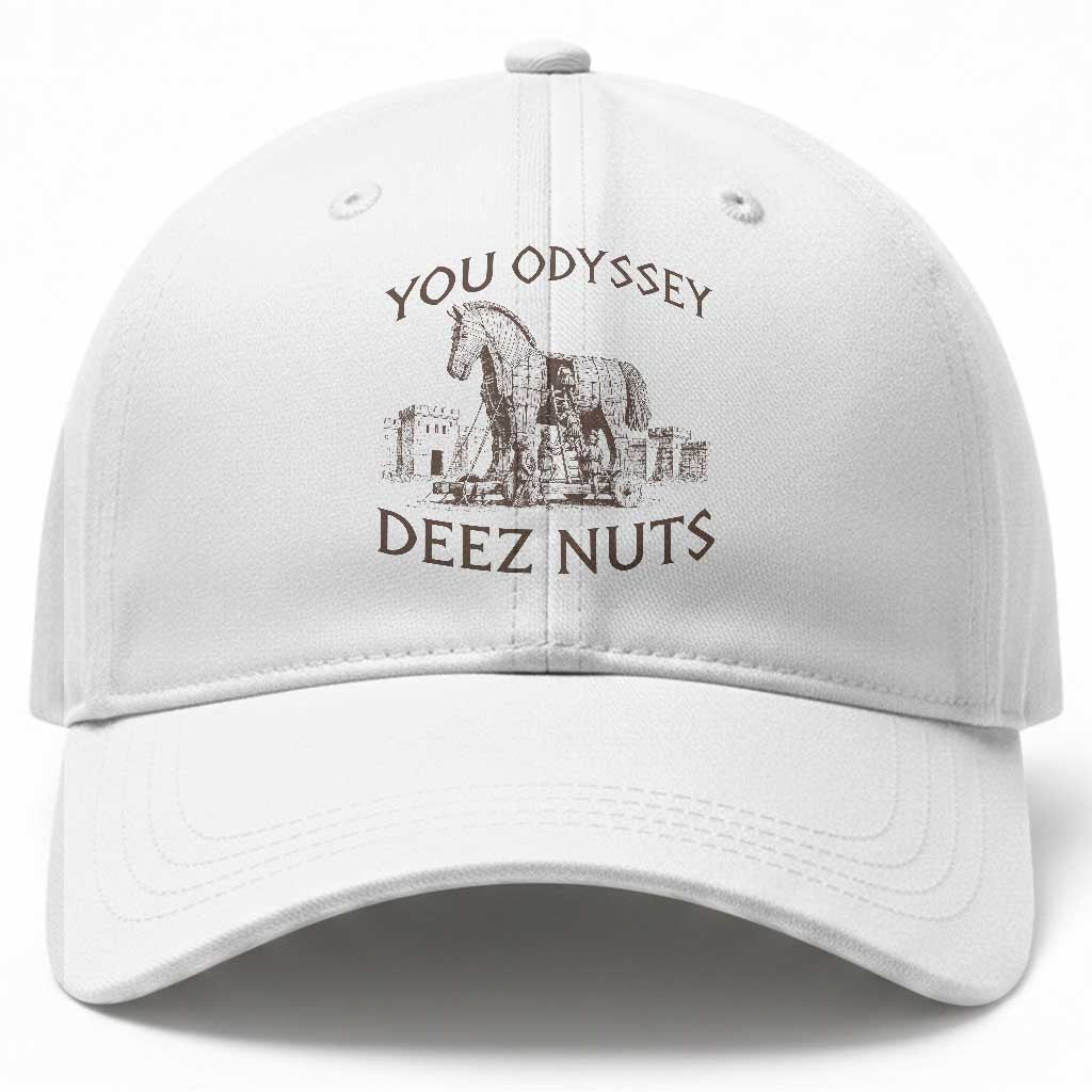 Funny You Odyssey Deez Nuts Trojan Horse Baseball Cap Ancient Greek History Meme Humor Gift TS12 Print Your Wear