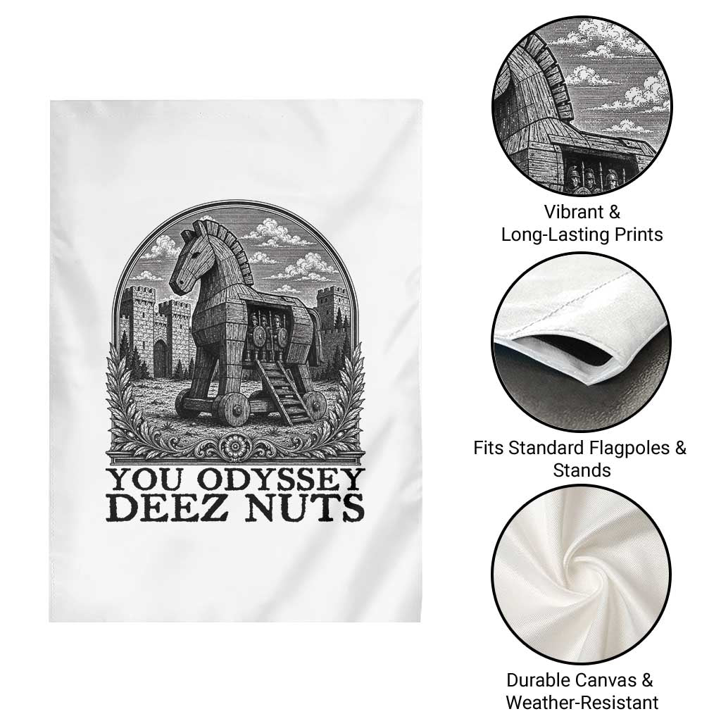 Funny You Odyssey Deez Nuts Trojan Horse Garden Flag Ancient Greek History Gift TS12 Print Your Wear