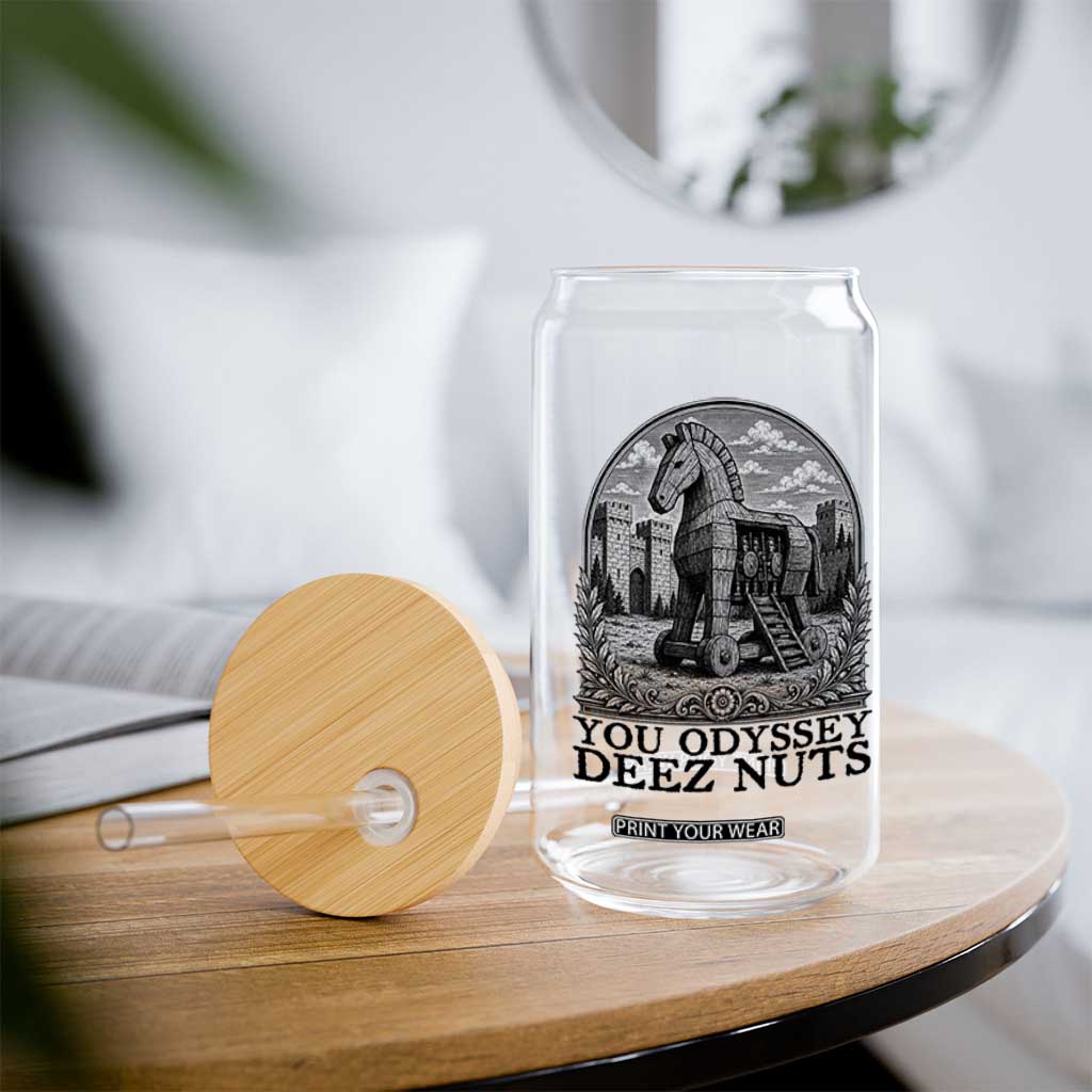 Funny You Odyssey Deez Nuts Trojan Horse Glass Can Ancient Greek History Gift TS12 Print Your Wear