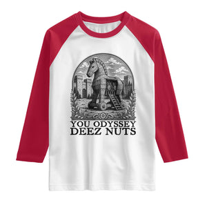 Funny You Odyssey Deez Nuts Trojan Horse Raglan Shirt Ancient Greek History Gift TS12 White Red Print Your Wear