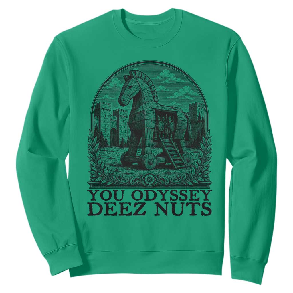 Funny You Odyssey Deez Nuts Trojan Horse Sweatshirt Ancient Greek History Gift TS12 Irish Green Print Your Wear