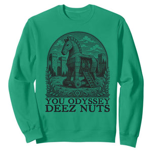 Funny You Odyssey Deez Nuts Trojan Horse Sweatshirt Ancient Greek History Gift TS12 Irish Green Print Your Wear