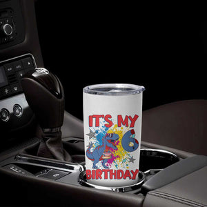 Dino Spider Its My 6th Birthday Tumbler Cup Dinosaur Gift For Boys TS12 Print Your Wear