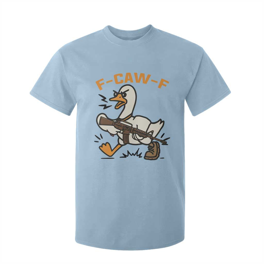 F Caw F Goose With Gun T Shirt For Kid Funny Rebellious Gift TS12 Light Blue Print Your Wear