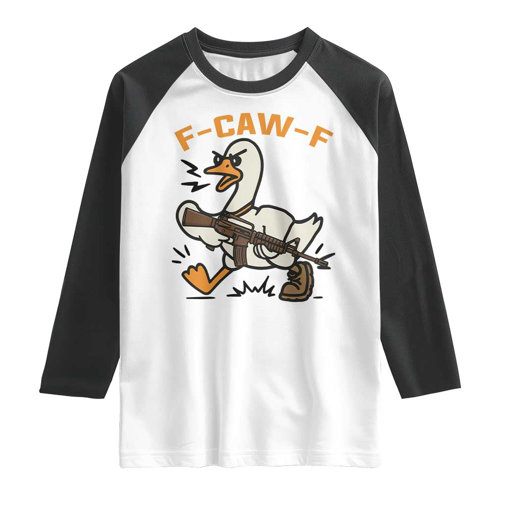 F Caw F Goose With Gun Raglan Shirt Funny Rebellious Gift TS12 White Black Print Your Wear
