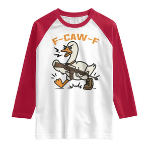 F Caw F Goose With Gun Raglan Shirt Funny Rebellious Gift TS12 White Red Print Your Wear