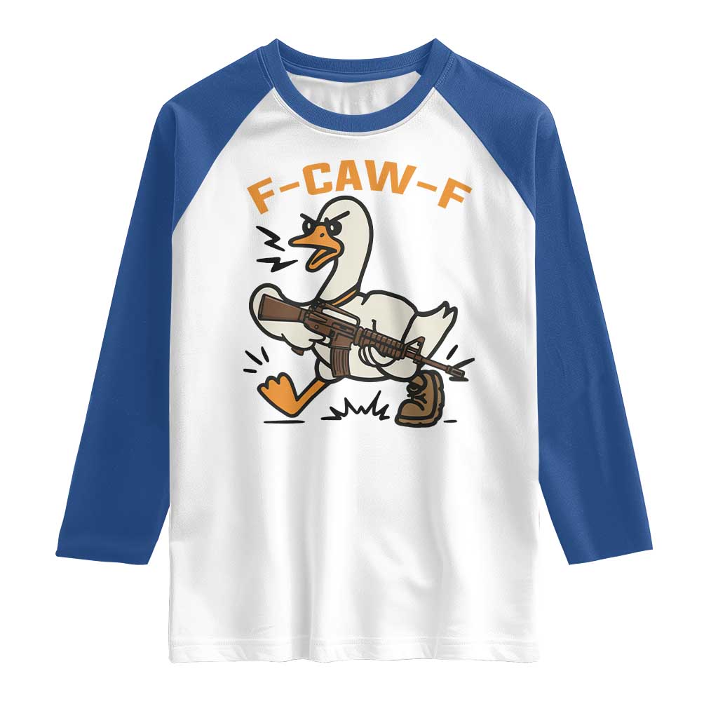 F Caw F Goose With Gun Raglan Shirt Funny Rebellious Gift TS12 White Royal Print Your Wear