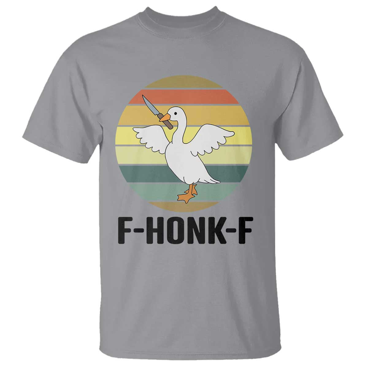 F Honk F Goose With Knife T Shirt Funny Chaotic Meme Gift TS12 Sport Gray Print Your Wear