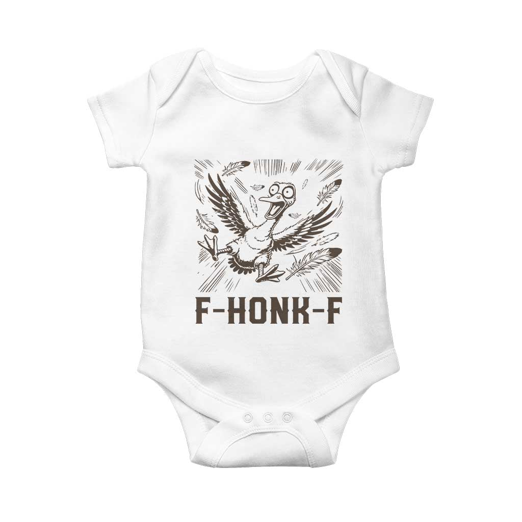 F Honk F Goose Lover Baby Onesie Funny Silly Chaotic Gift TS12 White Print Your Wear