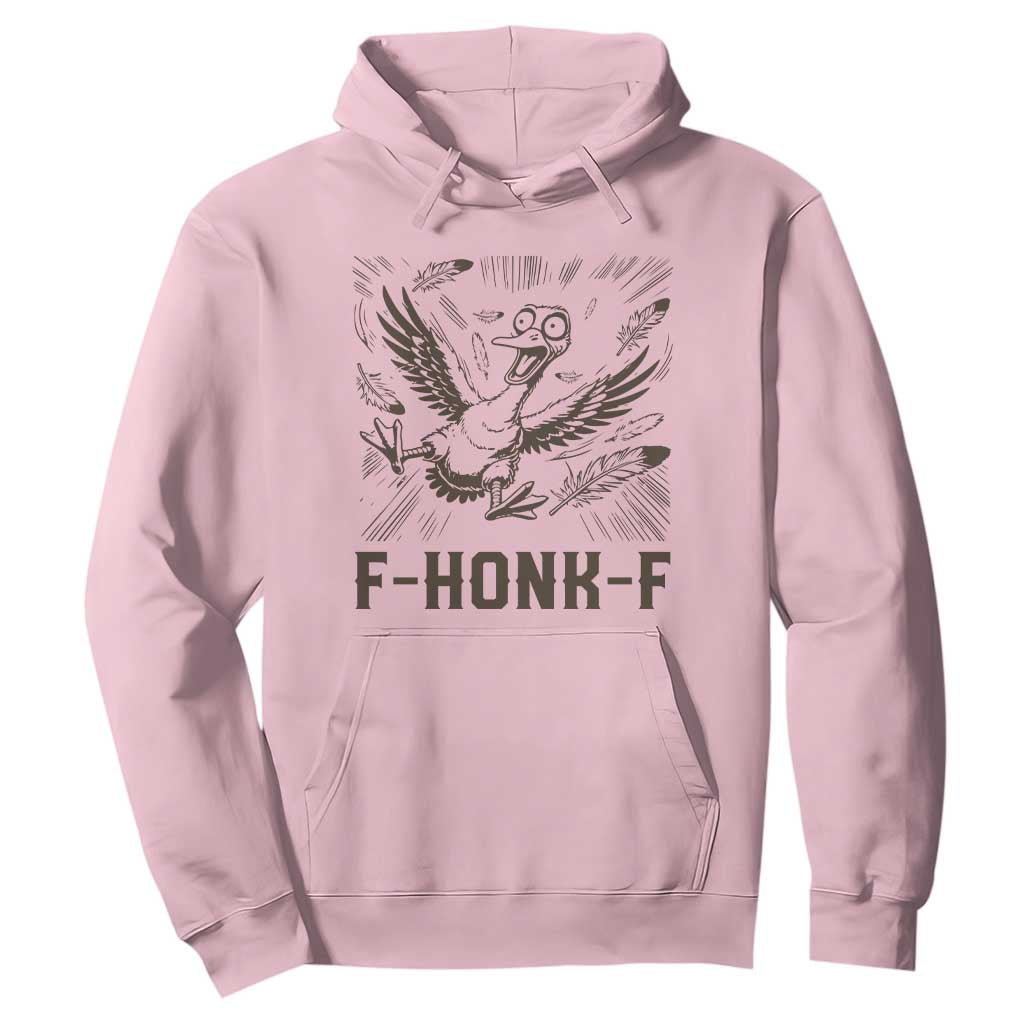 F Honk F Goose Lover Hoodie Funny Silly Chaotic Gift TS12 Light Pink Print Your Wear