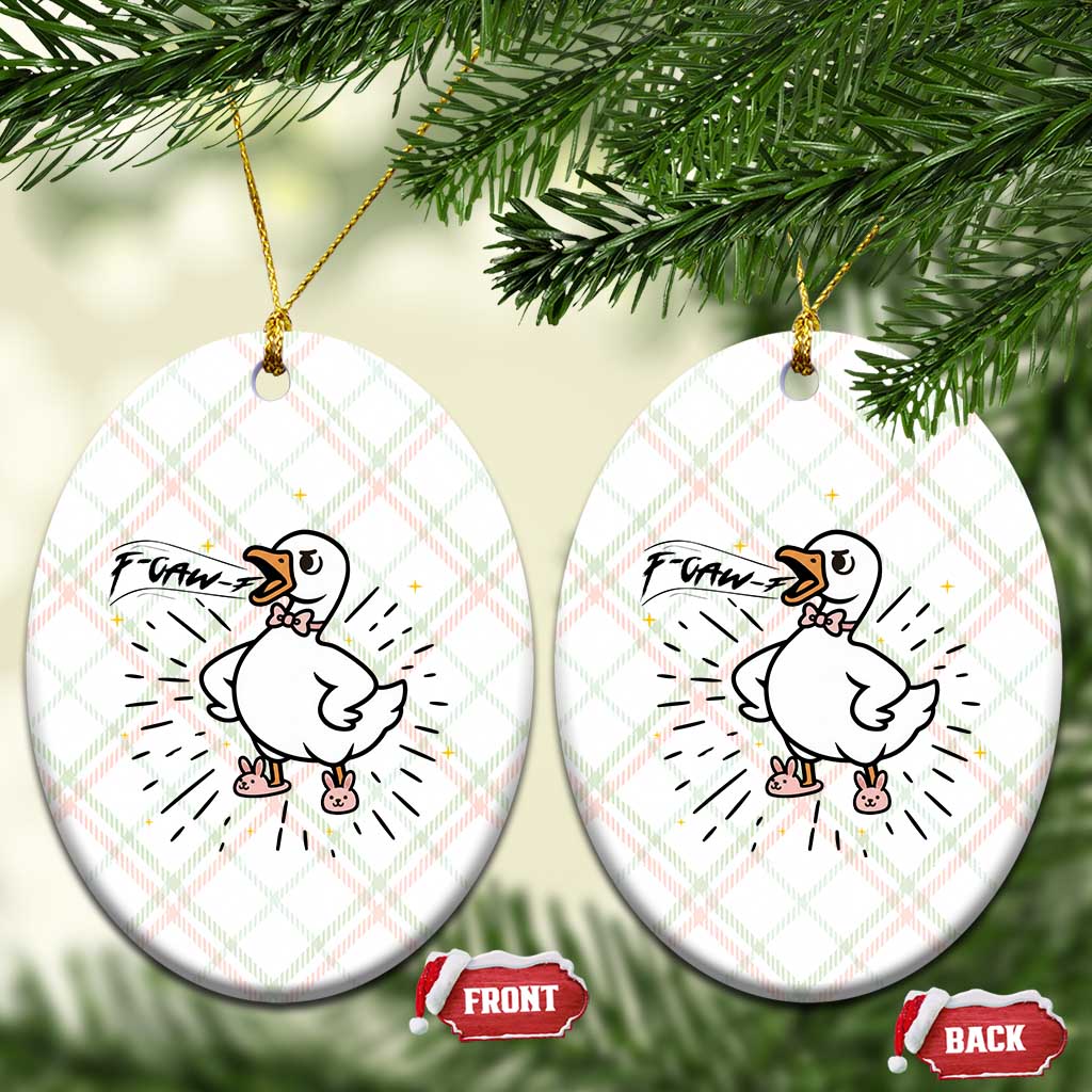 F Caw F Grumpy Goose Ceramic Ornament Funny Attitude Meme Gift TS12 Print Your Wear