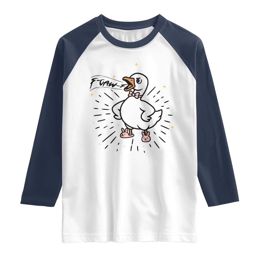 F Caw F Grumpy Goose Raglan Shirt Funny Attitude Meme Gift TS12 White Navy Print Your Wear