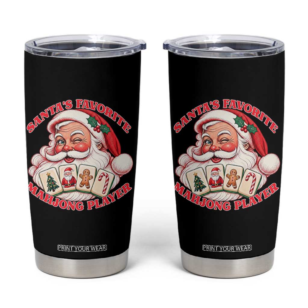 Funny Christmas Mahjong Tumbler Cup Santa's Favorite Player Holiday Gift