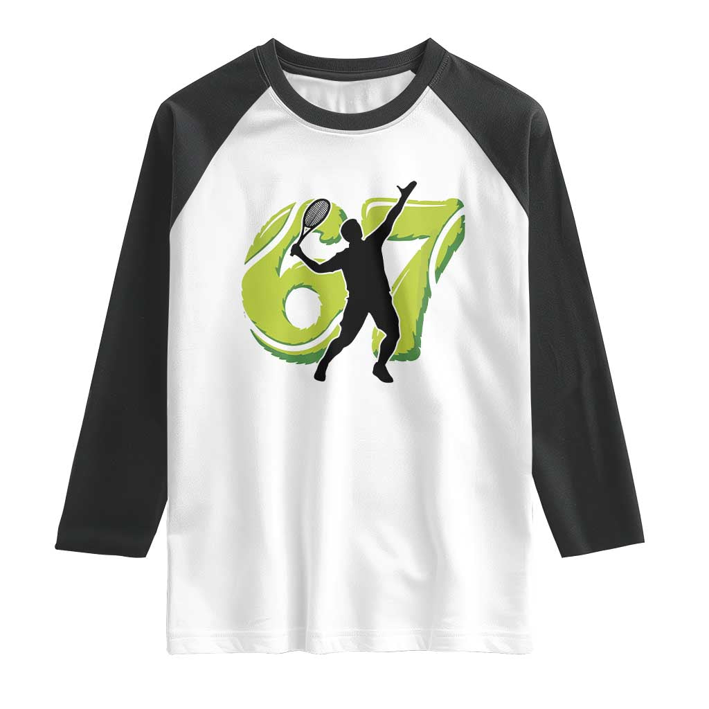 Funny Gen Z Alpha Gift Raglan Shirt Six Seven Meme Tennis Lover TS12 White Black Print Your Wear