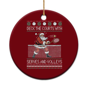 Deck The Courts With Serves And Volleys Ceramic Ornament Funny Tennis Ugly Christmas TS12 1pc Red Print Your Wear