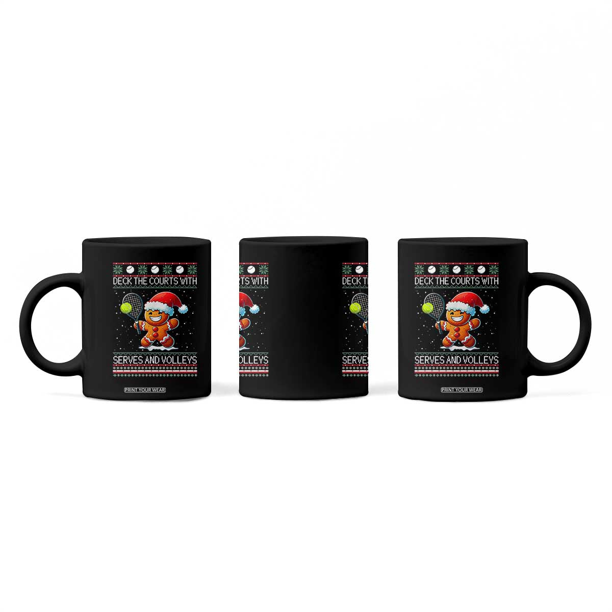 Funny Tennis Ugly Christmas Gingerbread Player Gift Coffee Mug Deck The Courts With Serves And Volleys TS12 Print Your Wear
